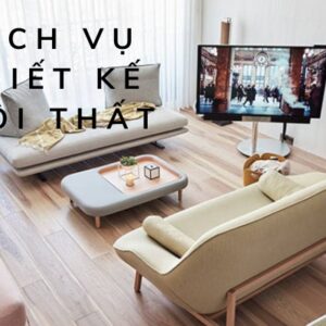 Dịch vụ thiết kế nội thất