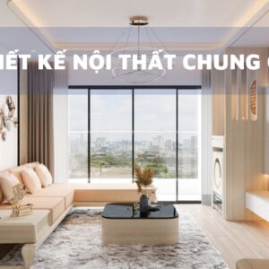 Thiết kế nội thất chung cư